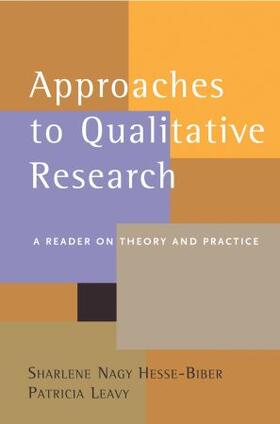 Hesse-Biber / Leavy |  Approaches to Qualitative Research | Buch |  Sack Fachmedien