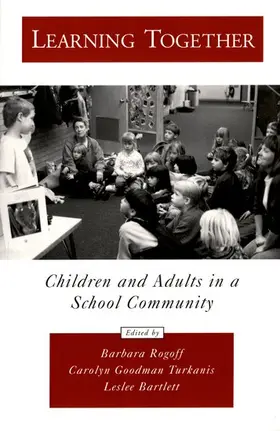 Rogoff / Turkanis / Bartlett |  Learning Together | Buch |  Sack Fachmedien