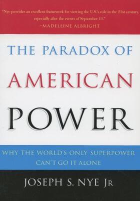 Nye |  The Paradox of American Power | Buch |  Sack Fachmedien