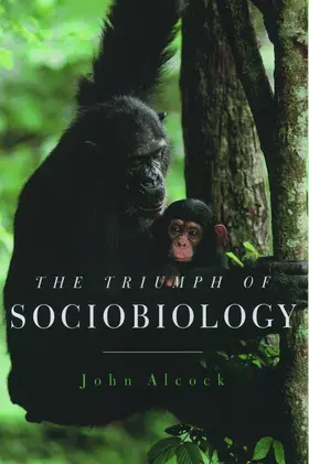 Alcock |  The Triumph of Sociobiology | Buch |  Sack Fachmedien