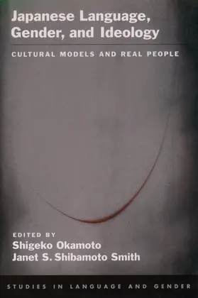 Okamoto / Shibamoto / Shibamoto Smith |  Japanese Language, Gender, and Ideology | Buch |  Sack Fachmedien