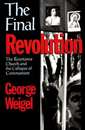 Weigel |  The Final Revolution | Buch |  Sack Fachmedien