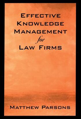 Parsons |  Effective Knowledge Management for Law Firms | Buch |  Sack Fachmedien