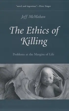 McMahan |  The Ethics of Killing | Buch |  Sack Fachmedien