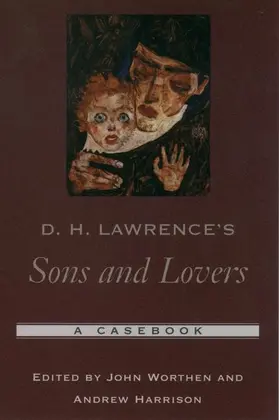 Harrison / Worthen |  D. H. Lawrence's Sons and Lovers | Buch |  Sack Fachmedien