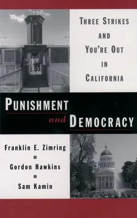 Zimring / Hawkins / Kamin |  Punishment and Democracy | Buch |  Sack Fachmedien