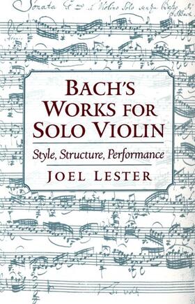 Lester |  Bach's Works for Solo Violin | Buch |  Sack Fachmedien