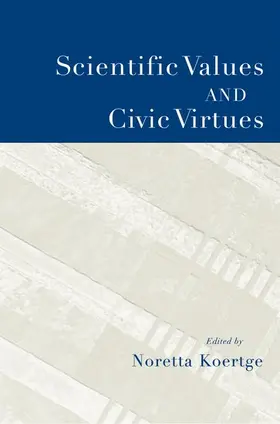 Koertge |  Scientific Values and Civic Virtues | Buch |  Sack Fachmedien