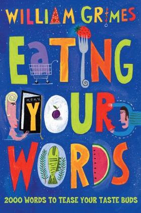 Grimes |  Eating Your Words | Buch |  Sack Fachmedien