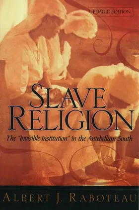 Raboteau |  Slave Religion | Buch |  Sack Fachmedien