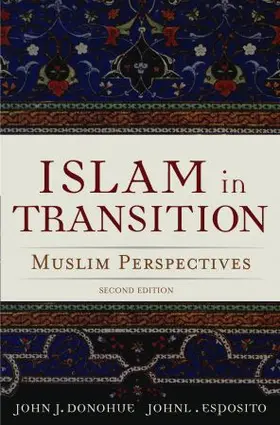 Donohue / Esposito |  Islam in Transition | Buch |  Sack Fachmedien