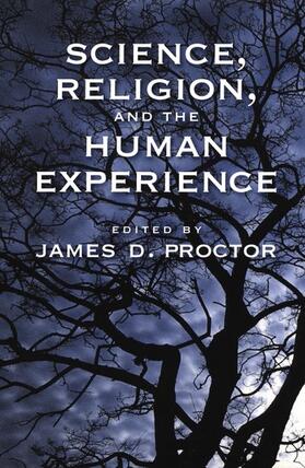 Proctor |  Science, Religion, and the Human Experience | Buch |  Sack Fachmedien