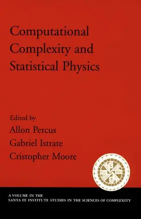 Istrate / Percus / Moore |  Computational Complexity and Statistical Physics | Buch |  Sack Fachmedien