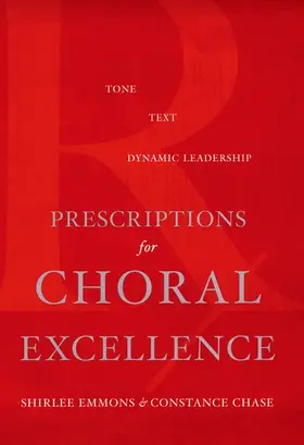 Emmons / Chase |  Prescriptions for Choral Excellence | Buch |  Sack Fachmedien