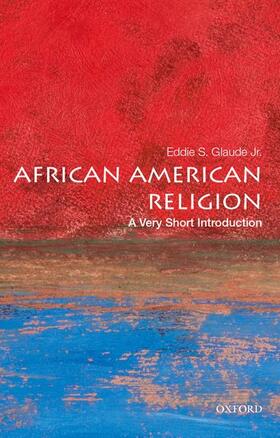 Glaude Jr. |  African American Religion | Buch |  Sack Fachmedien
