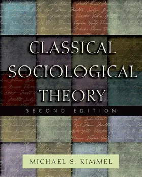 Kimmel |  Classical Sociological Theory | Buch |  Sack Fachmedien