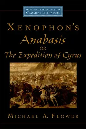 Flower |  Xenophon's Anabasis, or the Expedition of Cyrus | Buch |  Sack Fachmedien