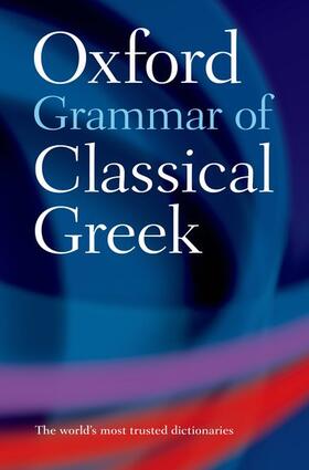 Morwood |  The Oxford Grammar of Classical Greek | Buch |  Sack Fachmedien