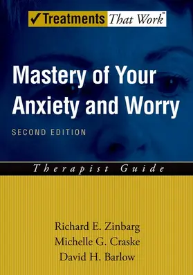 Zinbarg / Craske / Barlow |  Mastery of Your Anxiety and Worry | Buch |  Sack Fachmedien