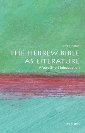 Linafelt |  The Hebrew Bible as Literature | Buch |  Sack Fachmedien