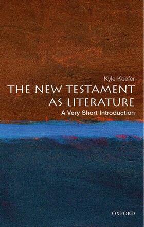 Keefer |  The New Testament as Literature: A Very Short Introduction | Buch |  Sack Fachmedien