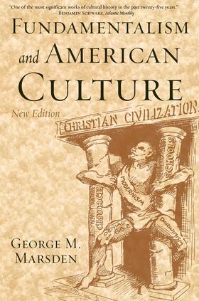 Marsden |  Fundamentalism and American Culture | Buch |  Sack Fachmedien