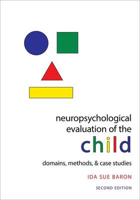 Baron |  Neuropsychological Evaluation of the Child | Buch |  Sack Fachmedien