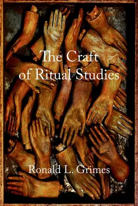 Grimes |  Craft of Ritual Studies | Buch |  Sack Fachmedien