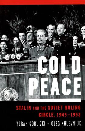 Gorlizki / Khlevniuk |  Cold Peace | Buch |  Sack Fachmedien