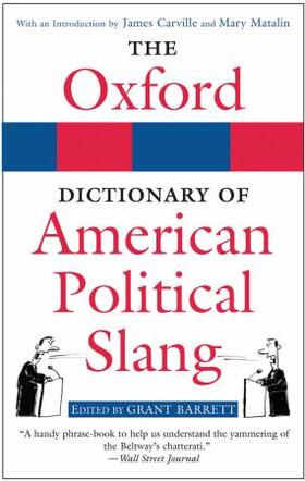Barrett |  The Oxford Dictionary of American Political Slang | Buch |  Sack Fachmedien
