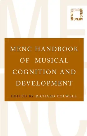 Colwell |  MENC Handbook of Musical Cognition and Development | Buch |  Sack Fachmedien