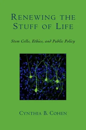 Cohen | Renewing the Stuff of Life | Buch | 978-0-19-530524-1 | sack.de