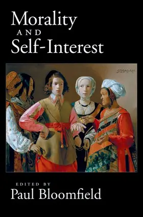 Bloomfield |  Morality and Self-Interest | Buch |  Sack Fachmedien