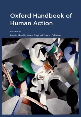 Morsella / Bargh / Gollwitzer |  Oxford Handbook of Human Action | Buch |  Sack Fachmedien