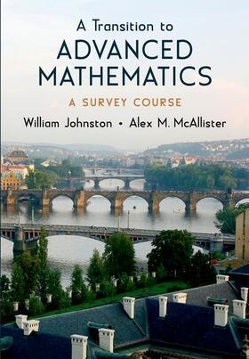 Johnston / McAllister |  Transition to Advanced Mathematics: A Survey Course | Buch |  Sack Fachmedien