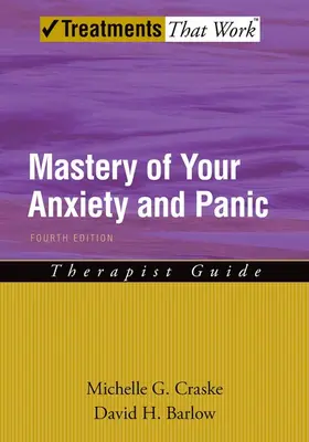 Craske / Barlow | Mastery of Your Anxiety and Panic | Buch | 978-0-19-531140-2 | sack.de