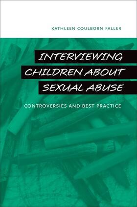 Faller |  Interviewing Children about Sexual Abuse | Buch |  Sack Fachmedien