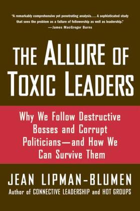 Lipman-Blumen |  The Allure of Toxic Leaders | Buch |  Sack Fachmedien