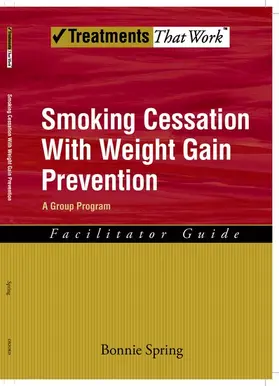 Spring |  Smoking Cessation with Weight Gain Prevention | Buch |  Sack Fachmedien