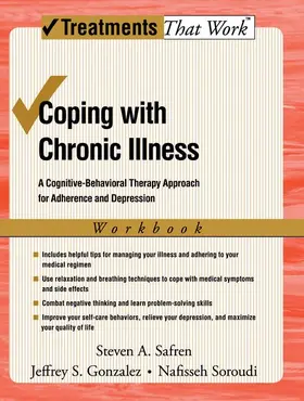 Safren / Gonzalez / Soroudi |  Coping with Chronic Illness | Buch |  Sack Fachmedien