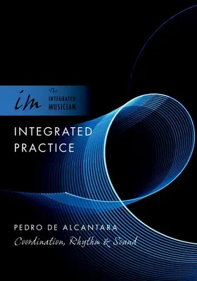 de Alcantara |  Integrated Practice | Buch |  Sack Fachmedien