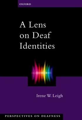 Leigh |  A Lens on Deaf Identities | Buch |  Sack Fachmedien