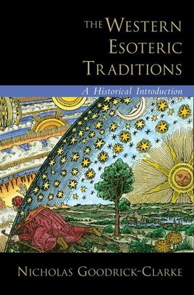 Goodrick-Clarke |  The Western Esoteric Traditions | Buch |  Sack Fachmedien