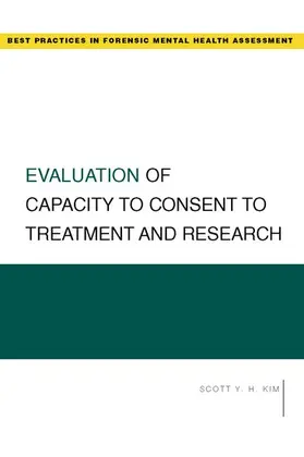 Kim |  Evaluation of Capacity to Consent to Treatment and Research | Buch |  Sack Fachmedien