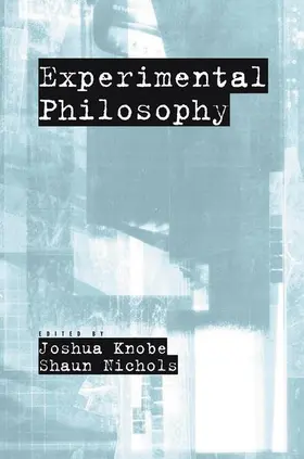 Knobe / Nichols |  Experimental Philosophy | Buch |  Sack Fachmedien