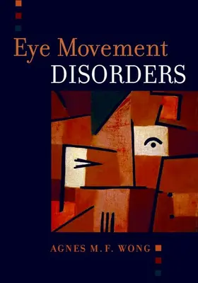 Wong |  Eye Movement Disorders [With CDROM] | Buch |  Sack Fachmedien