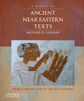 Coogan |  A Reader of Ancient Near Eastern Texts: Sources for the Study of the Old Testament | Buch |  Sack Fachmedien