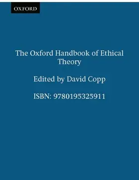 Copp |  The Oxford Handbook of Ethical Theory | Buch |  Sack Fachmedien