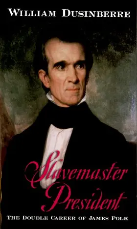 Dusinberre |  Slavemaster President | Buch |  Sack Fachmedien