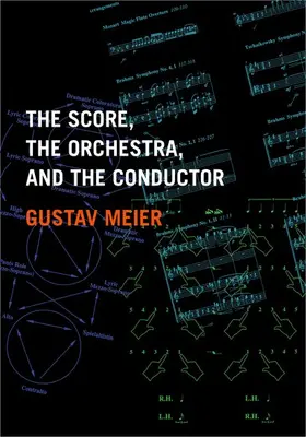 Meier |  The Score, the Orchestra, and the Conductor | Buch |  Sack Fachmedien